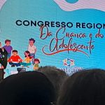 UNISTALDA PARTICIPOU DO PRIMEIRO CONGRESSO REGIONAL DA CRIANÇA E ADOLESCENTE